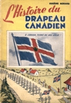 L'Histoire du drapeau canadien