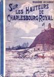 Sur les hauteurs de Charlesbourg-Royal