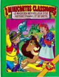 Le magicien merveilleux d'Oz - L'histoire d'Hansel et de Gretel