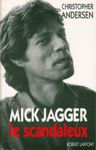 Mick Jagger le scandaleux