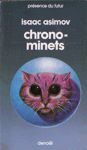 Chrono-minets