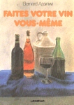 Faites votre vin vous-mme