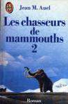 Les chasseurs de mammouth - Tome II