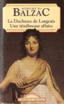La duchesse de Langeais - Une tnbreuse affaire