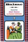 Honorine - Albert Savarus - La fausse matresse