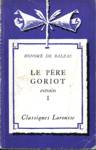 Le pre Goriot - Extraits - Tome I