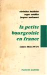 La petite bourgeoisie en France - Cahiers libres 270-271