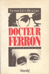 Docteur Ferron Plerinage