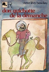 Don Quichotte de la dmanche