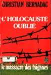 Le massacre des tsiganes - L'holocauste oubli