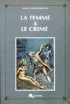 La femme & Le crime