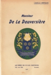 Monsieur De La Dauversire - 1587-1659