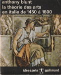 La thorie des arts en Italie de 1450  1600