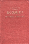 Bossuet - Oeuvres chosies