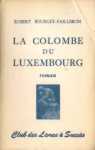 La colombe du Luxembourg