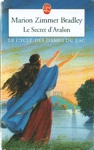 Le Secret d'Avalon - Les Dames du lac - Tome III