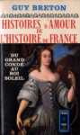 Histoires d'amour de l'histoire de France - Tome IV