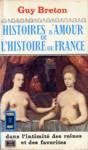 Histoires d'amour de l'histoire de France - Tome III