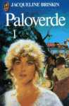 Paloverde - Tome I