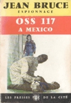 OSS 117  Mexico - OSS 117
