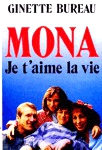 Mona - Je t'aime la vie