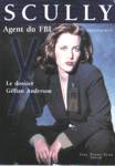 Scully - Agent du FBI - Le dossier Gillian Anderson