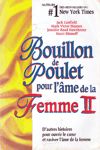 Bouillon de poulet pour l'�me d'une m�re - Tome II