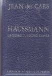 Haussmann - La gloire du second empire
