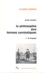 Le langage - La philosophie des formes symboliques - Tome I