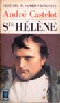 Ste-Hlne - L'histoire de Napolon Bonaparte - Tome VI