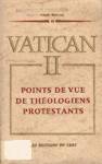 Points de vue des thologiens protestants - Vatican II