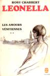 Les amours vnitiennes - Leonella - Tome II