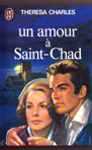 Un amour  Saint-Chad