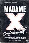 Madame X confidentiel