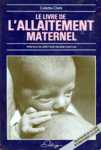 Le livre de l'allaitement maternel