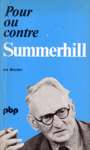 Pour ou contre Summerhill - Un dossier