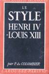 Le style Henri IV - Louis XIII