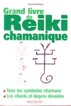 Grand livre du Reiki chamanique