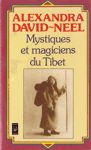 Mystiques et magiciens du Tibet