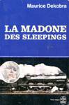 La Madone des sleepings