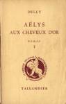 Alys aux cheveux d'or - Tome I