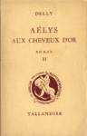 Alys aux cheveux d'or - Tome II