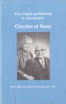 Un couple  canoniser : Charles et Rose