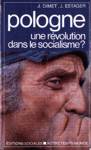 Pologne - Une rvolution dans le socialisme ?