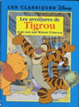 Les aventures de Tigrou et de son ami Winnie l'Ourson