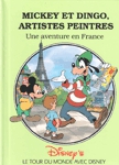 Mickey et Dingo, artistes peintres - Une aventure au France