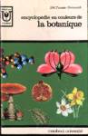 Encyclopdie en couleurs de la botanique