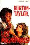 Burton-Taylor, les magnifiques