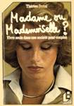 Madame ou Mademoiselle ?