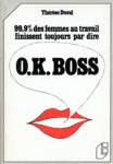 O.K. Boss